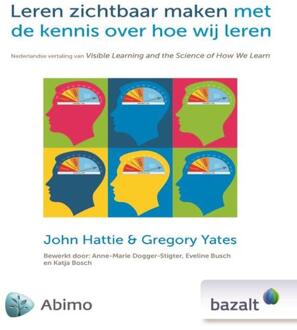 Leren zichtbaar maken met de kennis over hoe wij leren - Boek John Hattie (9461182139)