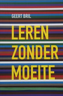 Leren zonder moeite -  Geert Bril (ISBN: 9789403781754)