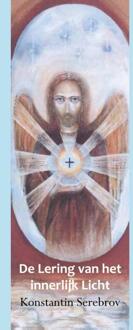 Lering Van Het Innerlijk Licht - K. Serebrov