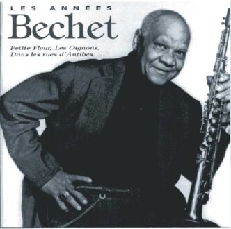 Les Annees Bechet