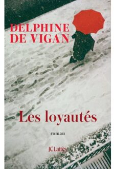Les Loyautés - Boek Delphine de Vigan (2709661586)