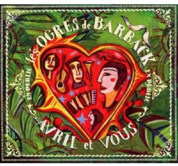 Les Ogres De Barback - Avril Et Vous