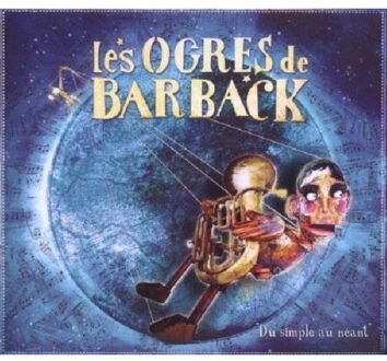 Les Ogres De Barback - Du Simple Au Neant