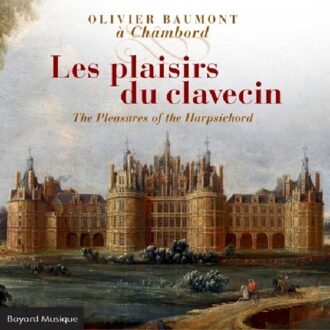 Les Plaisirs Du Clavecin
