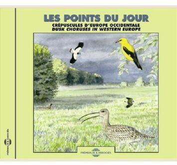 Les Point Du Jour. Crepuscules D'Europe Occitendta - Sons De La Nature