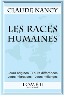 Les Races Humaines Tome 2 - Claude Nancy
