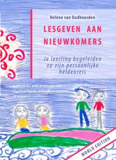 Lesgeven aan nieuwkomers -  Hélène van Oudheusden (ISBN: 9789081440066)