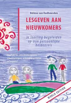 Lesgeven Aan Nieuwkomers - Hélène van Oudheusden