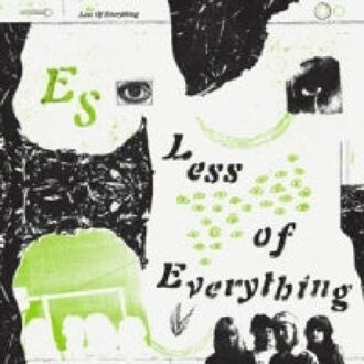 Less Of Everything - Es