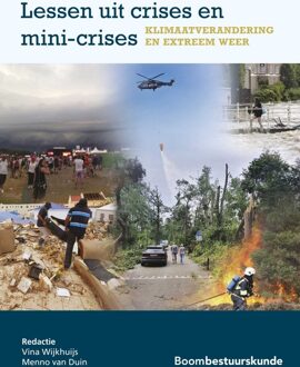 Lessen uit crises en mini-crises - Klimaatverandering en extreem weer - - ebook