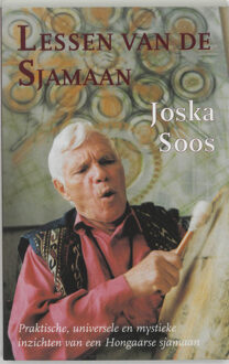 Lessen van de sjamaan - Boek J. Soos (9063500866)