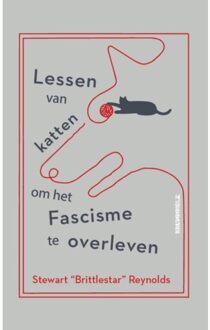 Lessen Van Katten Om Het Fascisme Te Overleven - Stewart Reynolds