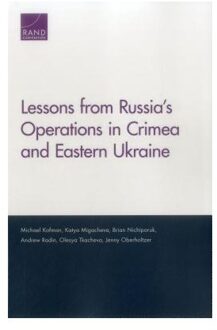 Lessons From Russia's Operations In Crimea And Eastern Ukraine - Kofman, Michael
