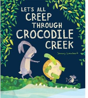 Let's All Creep Through Crocodile Creek