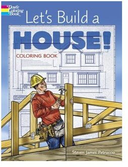 Let's Build a House! Coloring Book