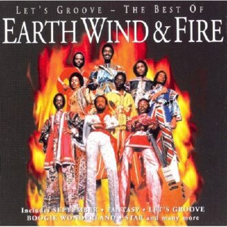 Let's Groove - The Best Of Earth Wind And Fire