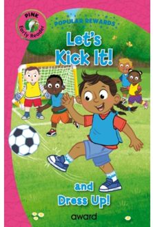 Let's Kick It! - Popular Rewards Early Readers Pink - Sophie Giles