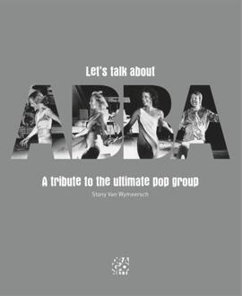 Let's talk about ABBA - Boek Stany Van Wymeersch (9491513125)