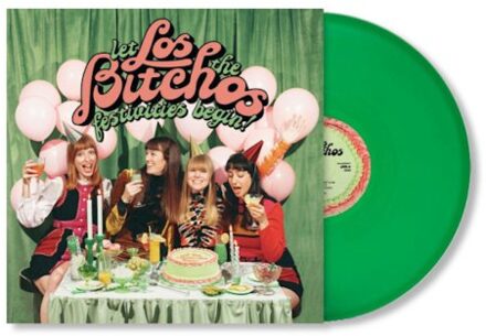 Let The Festivities Begin! - Los Bitchos