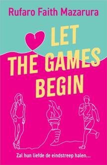 Let the Games Begin -  Rufaro Faith Mazarura (ISBN: 9789402715415)