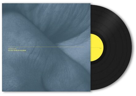 Let Your Hands Be My Guide - Chantal Acda