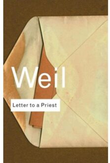 Letter To A Priest - Routledge Classics - Weil, Simone
