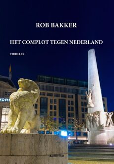 Letterrijn Het complot tegen Nederland - Rob Bakker - ebook