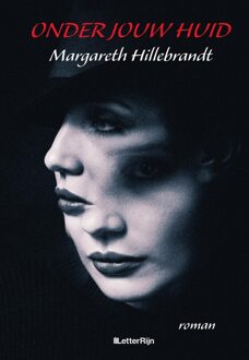 Letterrijn Onder jouw huid - Margareth Hillebrandt - ebook