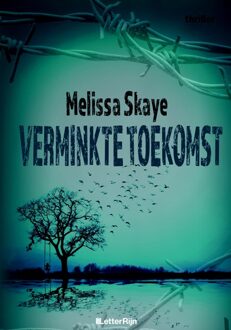 Letterrijn Verminkte toekomst - eBook Melissa Skaye (9491875418)