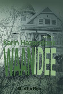 Letterrijn Waanidee - eBook Karin Hazendonk (9491875442)