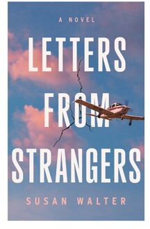 Letters From Strangers - Susan Walter