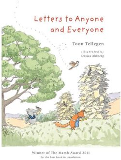 Letters To Anyone And Everyone - Toon Tellegen