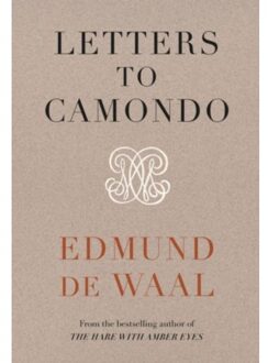 Letters To Camondo - de Waal, Edmund
