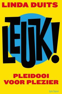 Leuk! -  Linda Duits (ISBN: 9789025911874)