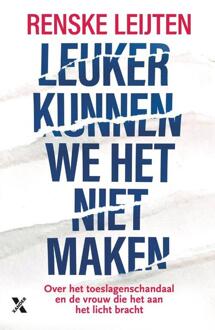 Leuker kunnen we het niet maken -  Renske Leijten (ISBN: 9789401620734)