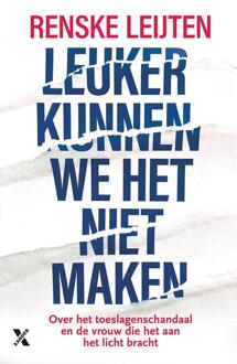 Leuker kunnen we het niet maken -  Renske Leijten (ISBN: 9789401621984)