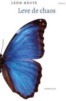 Leve de chaos -  Leon Heuts (ISBN: 9789047716372)