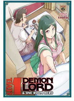 Level 1 Demon Lord And One Room Hero Vol. 6 - Level 1 Demon Lord And One Room Hero - Toufu