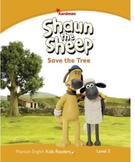 Level 3: Shaun The Sheep Save The Tree - Pearson English Kids Readers - Kathryn Harper