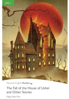 Level 3: The Fall Of The House Of Usher And Other Stories - Pearson English Graded Readers - Poe, Edgar