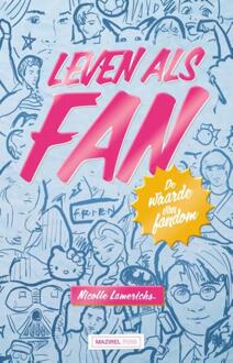 Leven als fan -  Nicolle Lamerichs (ISBN: 9789464560251)
