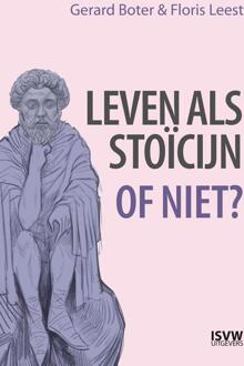 Leven als stoïcijn -  Floris Leest, Gerard Boter (ISBN: 9789083417219)