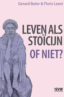 Leven als stoïcijn - Gerard Boter, Floris Leest - ebook