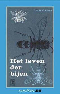 Leven der bijen - Boek G. Nixon (903150503X)