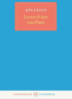 Leven en leer van Plato -  Lucius Apuleius (ISBN: 9789464712827)