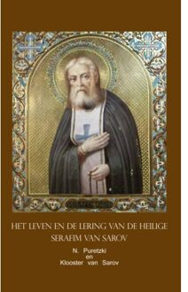 Leven En Lering Van De Heilige Serafim Van Sarov - Christelijke Asceten En Heiligen Van Rusland - N. Puretzki
