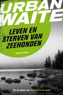 Leven en sterven van zeehonden - eBook Urban Waite (9044970976)