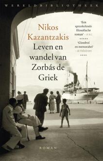 Leven en wandel van Zorbás de Griek - Boek Nikos Kazantzakis (9028427309)