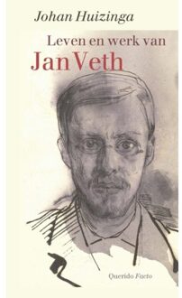 Leven En Werk Van Jan Veth - Johan Huizinga