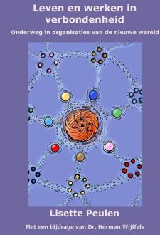 Leven en werken in verbondenheid - Boek Lisette Peulen (9081754939)